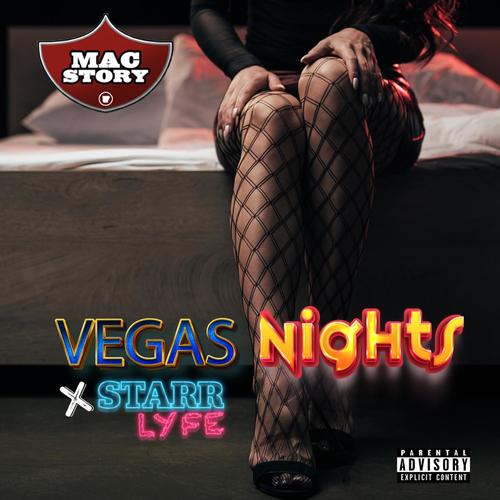 Vegas Nights (feat. Starr lyfe) [Explicit]