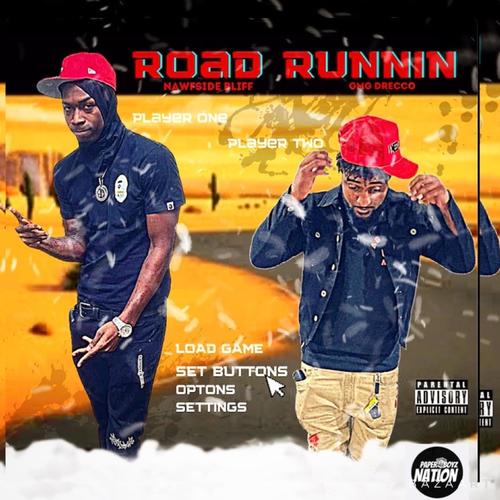 Road Runnin (Explicit)