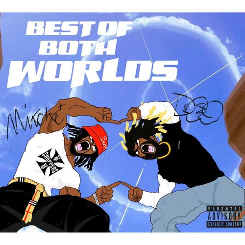 Best of Both Worlds (Explicit)