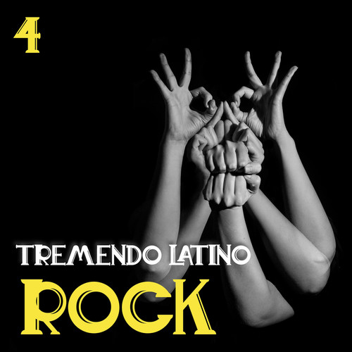 Tremendo Latino Rock Vol. 4 (Explicit)