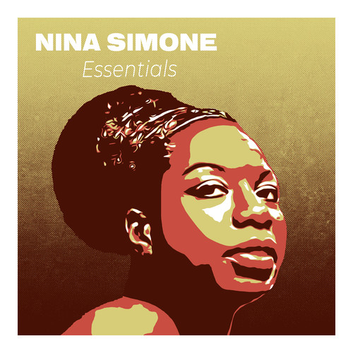 Nina Simone Essentials : The Greatest Songs of the Jazz Queen