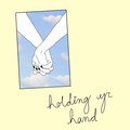 holding yr hand