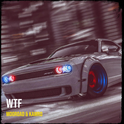 Wtf (Explicit)