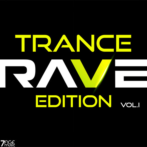 Trance Rave Edition, Vol. 1