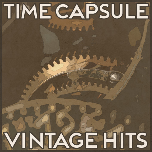 Time Capsule, Vintage Hits