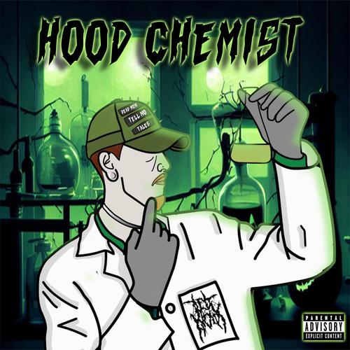 HOOD CHEMIST EP (Explicit)