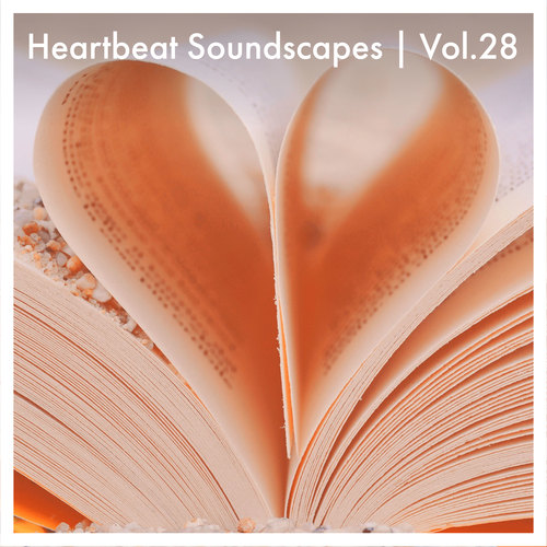 Heartbeat Soundscapes, Vol. 28