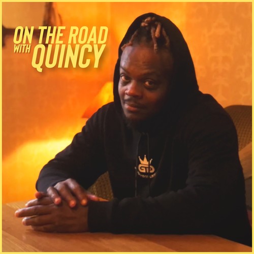 On The Road with Quincy