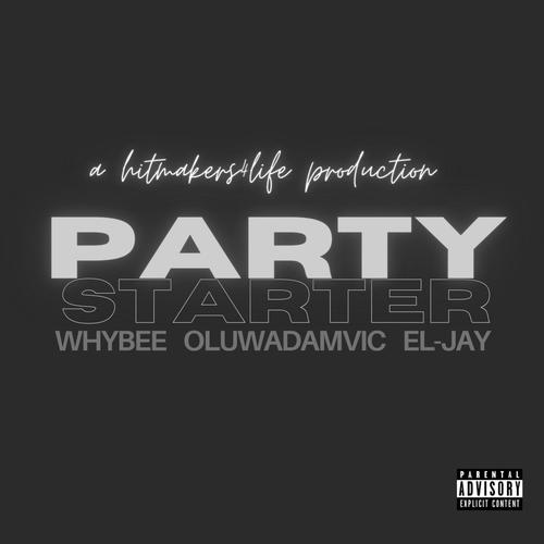 Party Starter (Explicit)