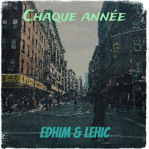 Chaque année (Explicit)