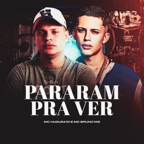 Pararam pra ver (Explicit)