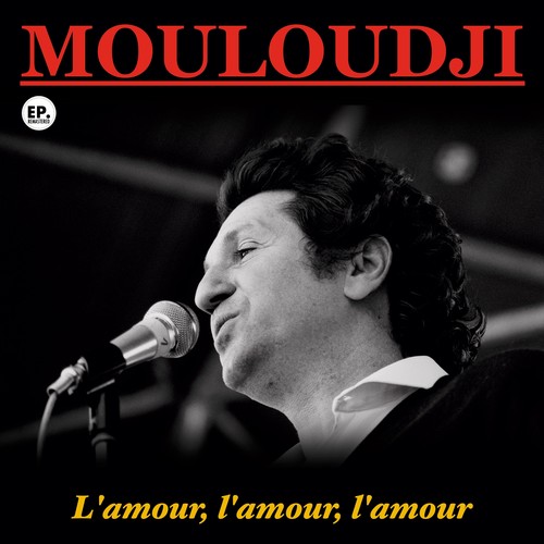 L'amour, l'amour, l'amour (Remastered)