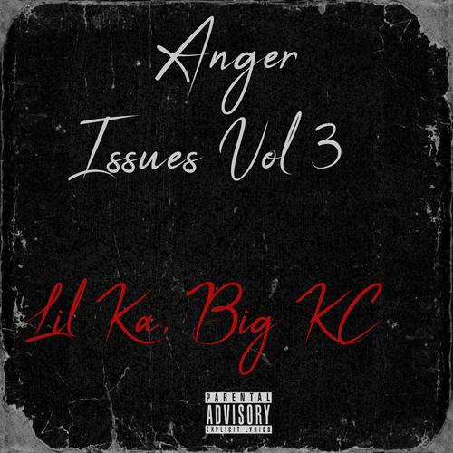 Anger Issues, Vol. 3 (Explicit)