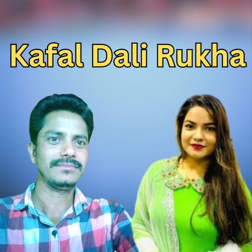 Kafal Dali Rukha