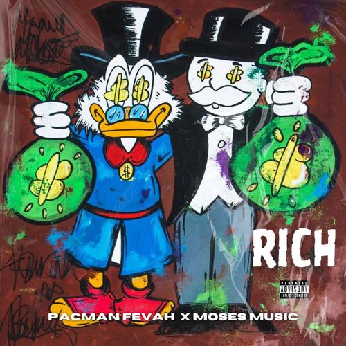 Rich (feat. Moses Music) [Explicit]