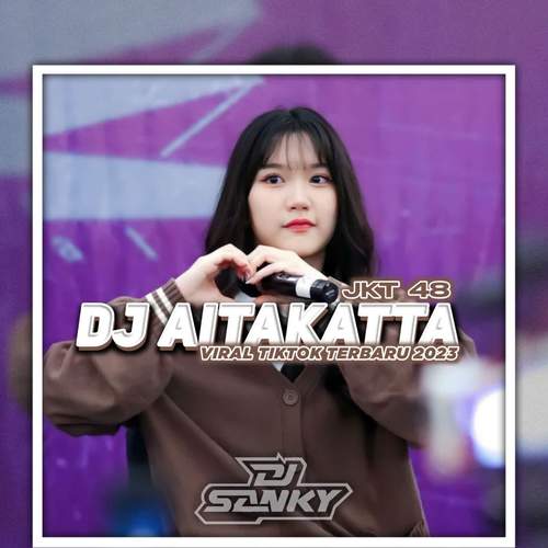 Dj Aitakatta - Mengkane