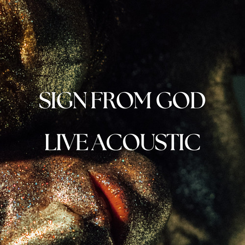 Sign From God (Live Acoustic)