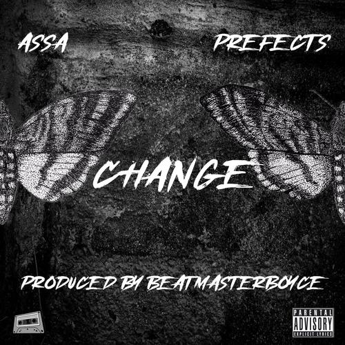 Change (feat. Prefects & BeatMasterBoyce) [Explicit]