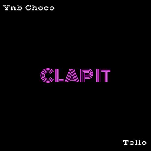 Clap it (feat. Tello)