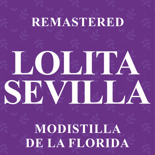 Modistilla de la Florida (Remastered)