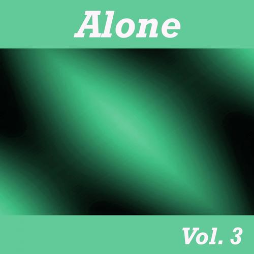 Alone, Vol. 3