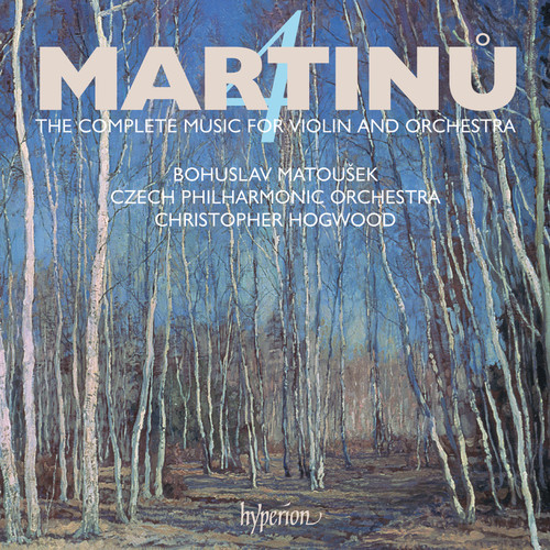 Martinů: The Complete Music for Violin & Orchestra, Vol. 4