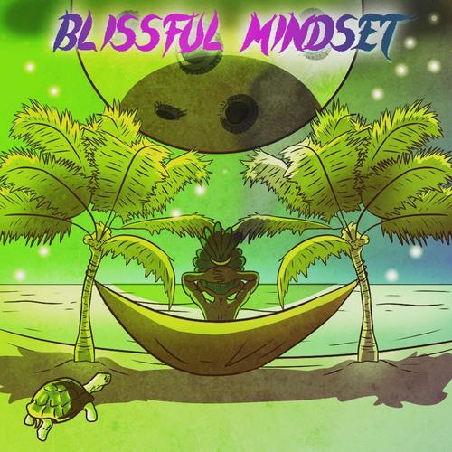 Blissful Mindset (Explicit)