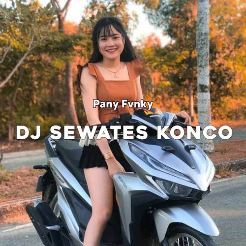 DJ SEWATES KONCO