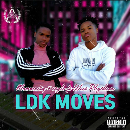 Ldk Moves (feat. Stylo and West Rhythem)