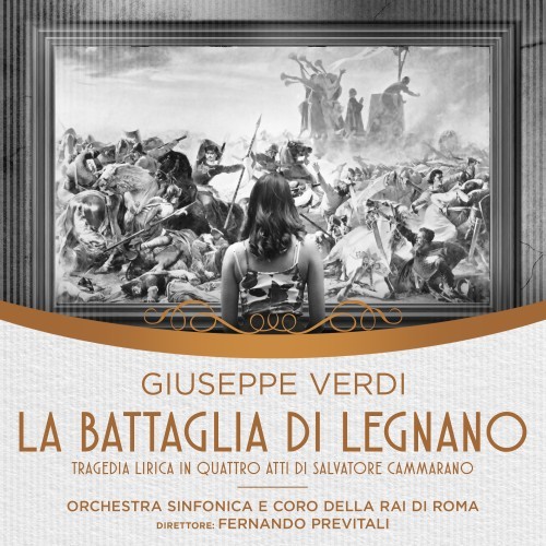 Giuseppe Verdi: La Battaglia di Legnano