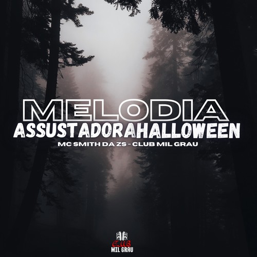 Melodia Assustadora Halloween (Explicit)