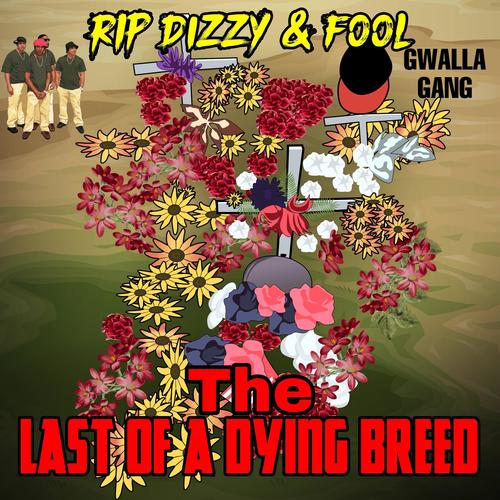 The Last of a Dying Breed (Explicit)