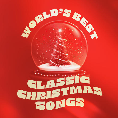 World's Best Classic Christmas Songs