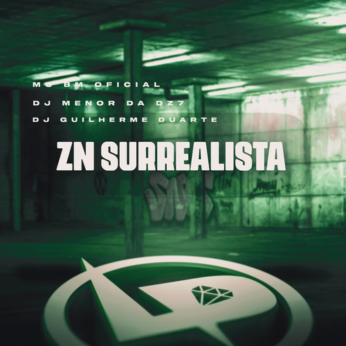 Zn Surrealista (Explicit)