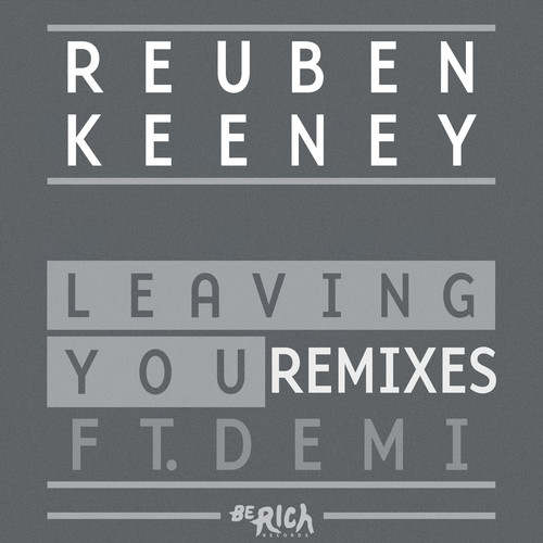 Leaving You [REMIXES]