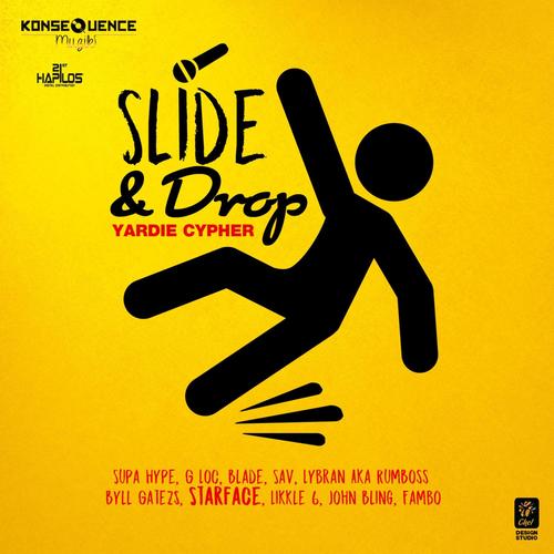 Slide & Drop (Yardie Cypher)