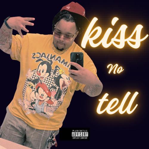 Kiss No Tell (Explicit)