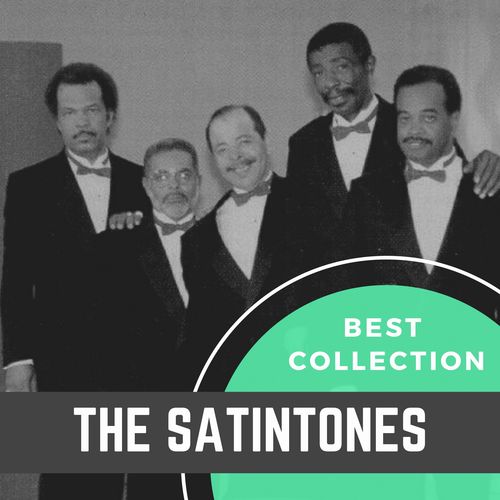 Best Collection The Satintones