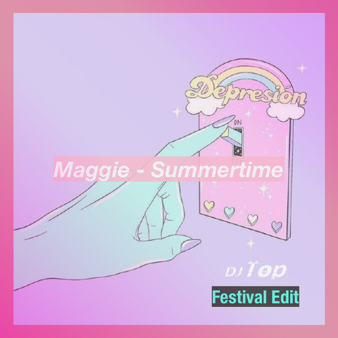 Summertime (DJ Top Festival Edit)