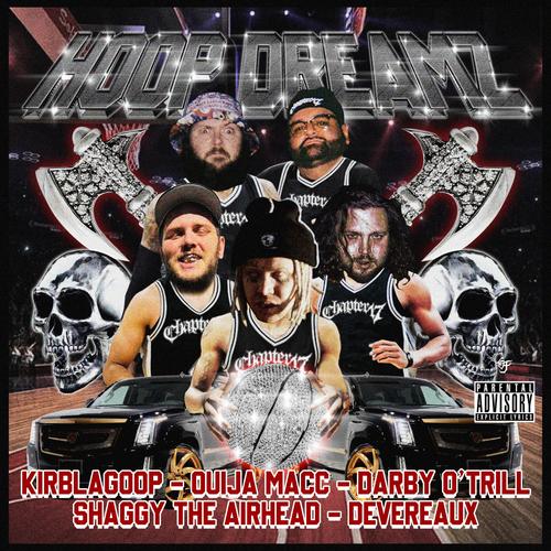 Hoop Dreamz (feat. Darby O'trill & ShaggyTheAirhead) [Explicit]