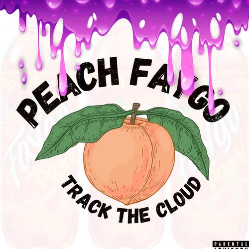 Peach Faygo (Explicit)