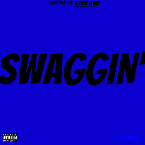 Swaggin' (Explicit)