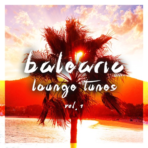 Balearic Lounge Tunes, Vol. 1