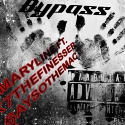 BYPASS (remix) (feat. K7THEFINESSER & SaySoTheMac) [Explicit]