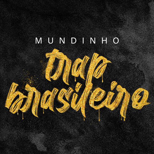 Mundinho trap brasileiro (Explicit)