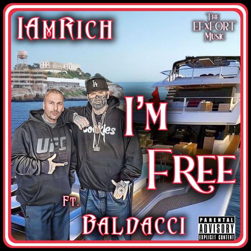 I'M FREE (feat. Baldacci) [Explicit]