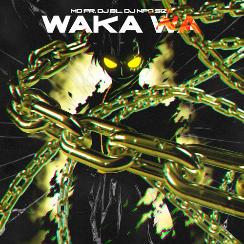 WAKA WA (Explicit)