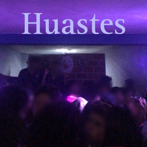 Huastes (Explicit)