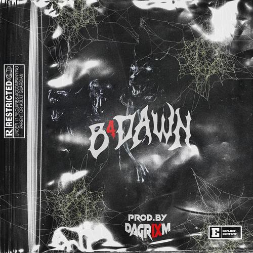 B4DAWN (Explicit)