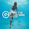Never Back Down - Da Brozz&Claire Audrin